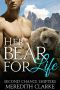 [Second Chance Shifters 01] • Her Bear for Life